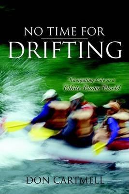 No Time for Drifting by Don Cartmell image