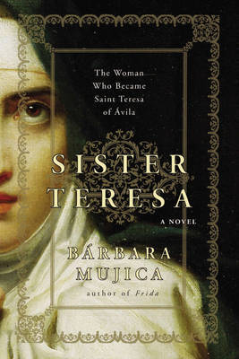 Sister Teresa by Barbara Mujica image