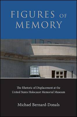 Figures of Memory by Michael Bernard-Donals