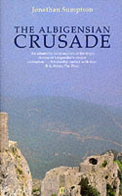 The Albigensian Crusade by Jonathan Sumption image