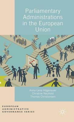 Parliamentary Administrations in the European Union by Christine Neuhold image