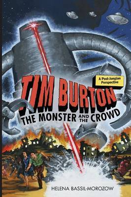 Tim Burton: The Monster and the Crowd by Helena Bassil-Morozow image