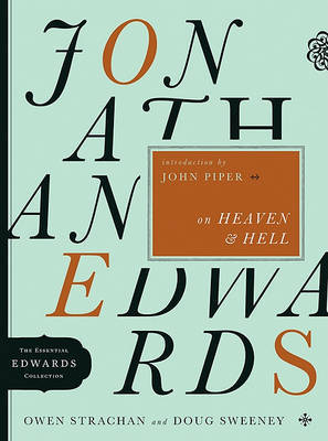 Jonathan Edwards on Heaven & Hell by Owen Strachan image