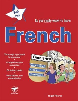 So You Really Want to Learn French Book 2 by Nigel Pearce image
