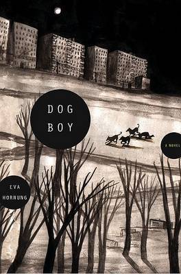 Dog Boy on Hardback by Eva Hornung