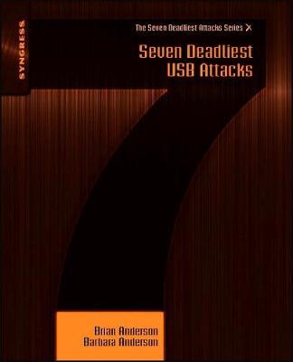 Seven Deadliest USB Attacks by Brian Anderson image
