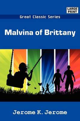 Malvina of Brittany by Jerome Klapka Jerome image