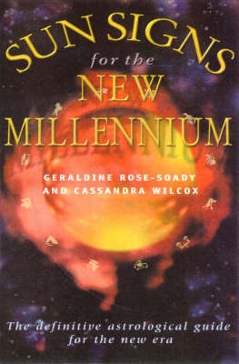 Sun Signs for the New Millennium on Hardback by Rose