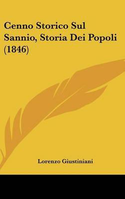 Cenno Storico Sul Sannio, Storia Dei Popoli (1846) by Lorenzo Giustiniani image