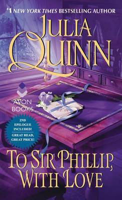To Sir Phillip, With Love by Julia Quinn image
