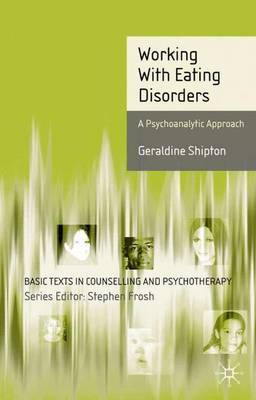 Working With Eating Disorders by Geraldine Shipton