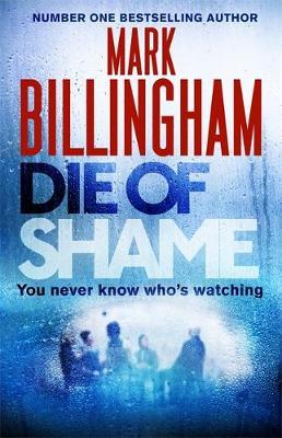 Die of Shame by Mark Billingham