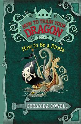How to Be a Pirate (How to Train Your Dragon #2) by Cressida Cowell image