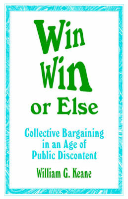 Win/Win or Else by William G. Keane