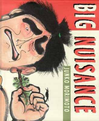 The Big Nuisance on Paperback by Junko Morimoto