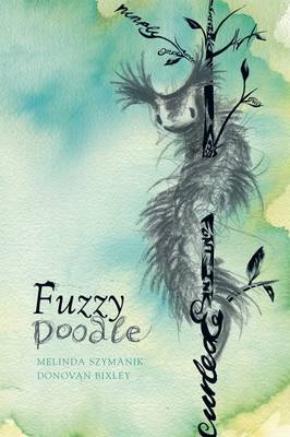 Fuzzy Doodle by Melinda Szymanik