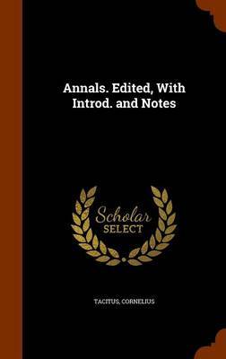 Annals. Edited, with Introd. and Notes by Cornelius Tacitus image