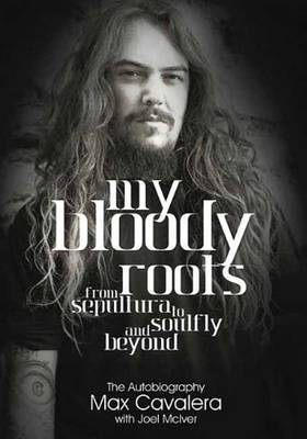 My Bloody Roots by Max Cavalera image