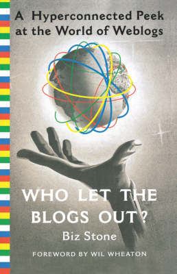 Who Let the Blogs Out? by Biz Stone image