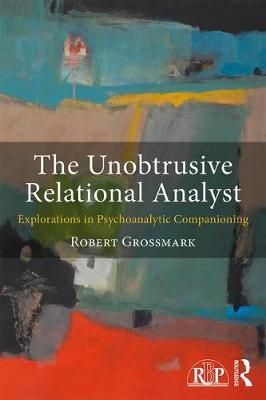 The Unobtrusive Relational Analyst by Robert Grossmark image