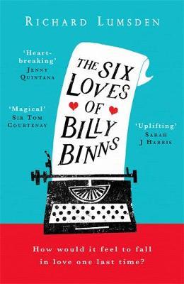 The Six Loves of Billy Binns by Richard Lumsden image