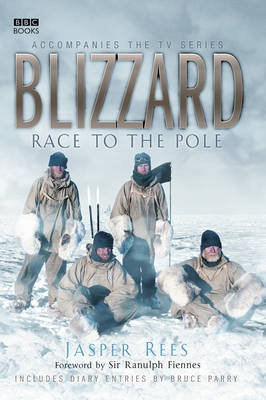 Blizzard - Race to the Pole by Jasper Rees image