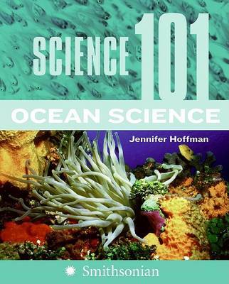 Science 101: Ocean Science by Jennifer Hoffman image