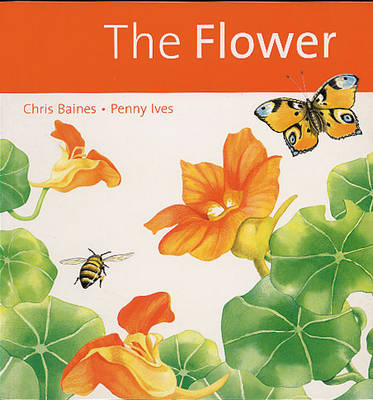 The Flower on Paperback by Chris Baines