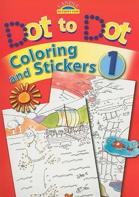 Dot to Dot, Coloring and Stickers, Book 1 image