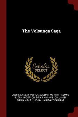 The Volsunga Saga by Jessie Laidlay Weston image