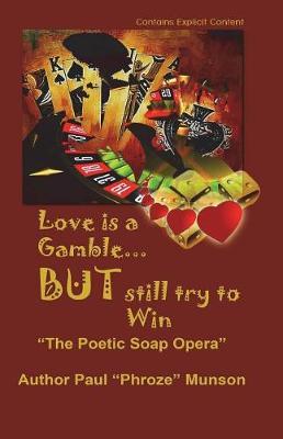 Love Is a Gamble But Still Try to Win by Paul Munson image