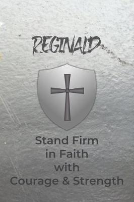 Reginald Stand Firm in Faith with Courage & Strength by Courageous Faith Press image