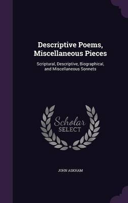 Descriptive Poems, Miscellaneous Pieces by John Askham image