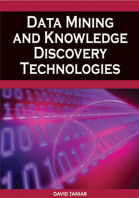 Data Mining and Knowledge Discovery Technologies by David Taniar image