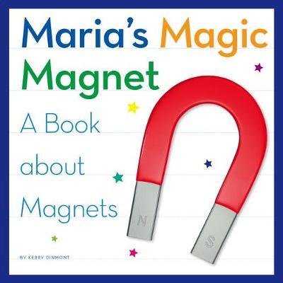 Maria's Magic Magnet by Kerry Dinmont image