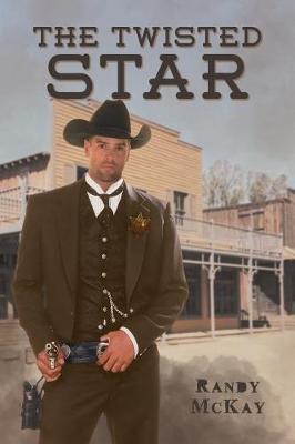 The Twisted Star by Randy McKay image