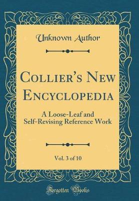 Collier's New Encyclopedia, Vol. 3 of 10 by Unknown Author image