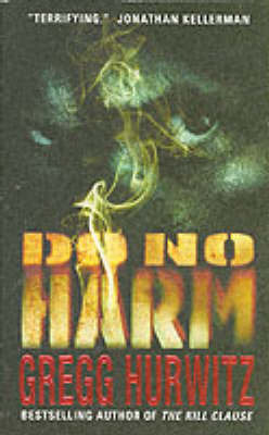 Do No Harm on Paperback by Gregg Hurwitz