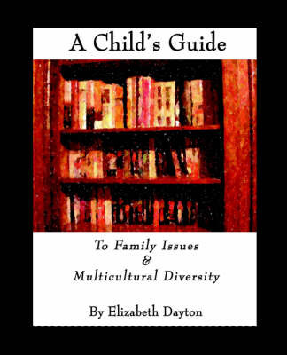 A Child's Guide by Elizabeth Dayton image