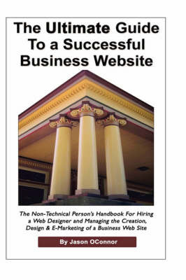 The Ultimate Guilde to a Successful Business Website by Jason P OConnor image