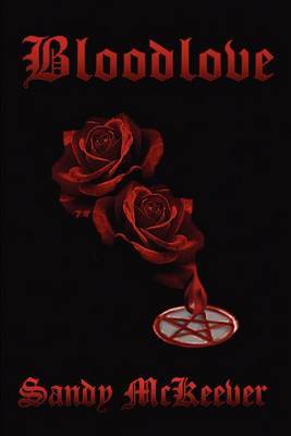 Bloodlove by Sandy G McKeever image