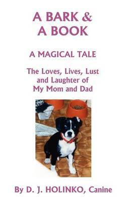 A Bark & A Book by D. J. Holinko image