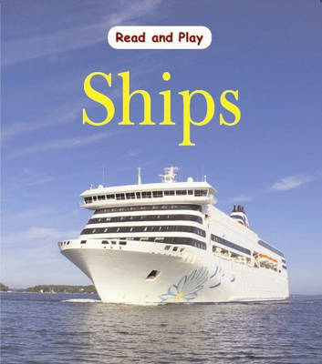 Read and Play: Ships by Jim Pipe image
