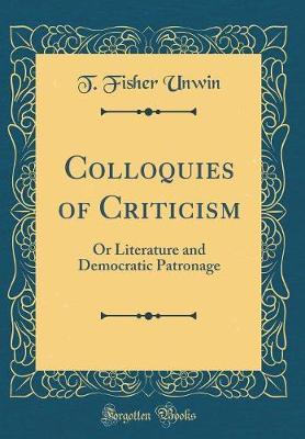 Colloquies of Criticism by T. Fisher Unwin image