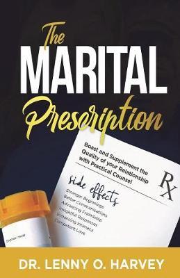 The Marital Prescription by Lenny O Harvey image