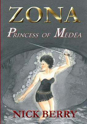 Zona: Princess of Medea by Nick Berry image