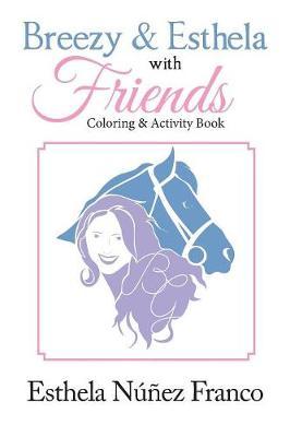 Breezy & Esthela with Friends by Esthela Nunez Franco image