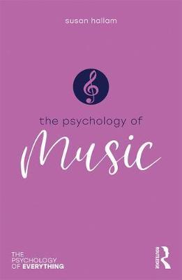 Psychology of Music by Susan Hallam image