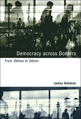 Democracy across Borders by James Bohman image