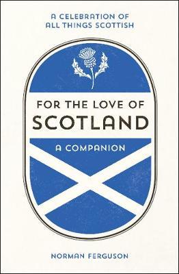 For the Love of Scotland by Norman Ferguson image